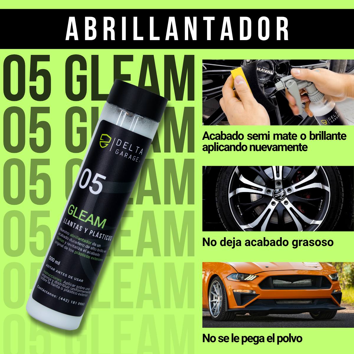 05 GLEAM - Abrillantador de Llantas y Plásticos Exteriores